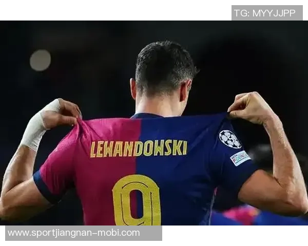 莱万30岁后欧冠62球成历史最佳仅次于C罗68球